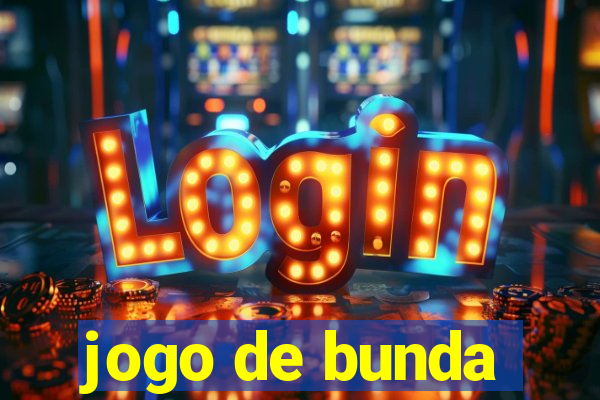 jogo de bunda